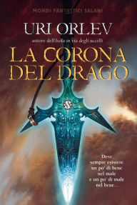Title: La corona del drago, Author: Uri Orlev