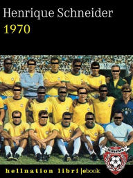 Title: 1970: La tragedia dei desaparecidos brasiliani durante la finale della Coppa del Mondo, Author: Henrique Schneider