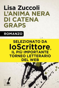 Title: L'anima nera di Catena Graps, Author: Lisa Zuccoli