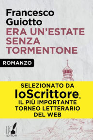 Title: Era un'estate senza tormentone, Author: Francesco Guiotto