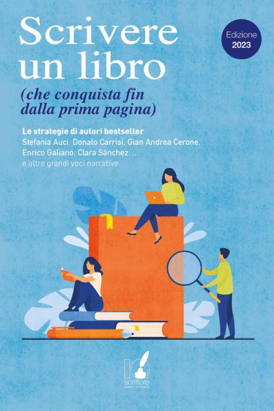 Scrivere un libro che conquista fin dalla prima pagina: Le strategie di grandi autori bestseller