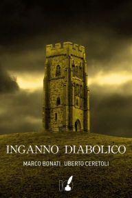 Title: Inganno diabolico, Author: Tehshik P. Yoon