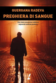 Title: Preghiera di sangue, Author: Guergana Radeva