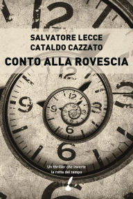 Title: Conto alla rovescia, Author: Salvatore Lecce