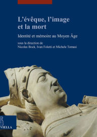 Title: L'eveque, l'image et la mort, Author: Gianluca Ameri