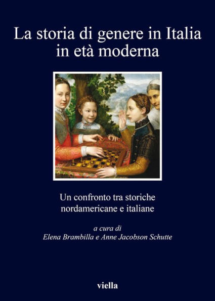 La storia di genere in Italia in eta moderna: Un confronto tra storiche nordamericane e italiane