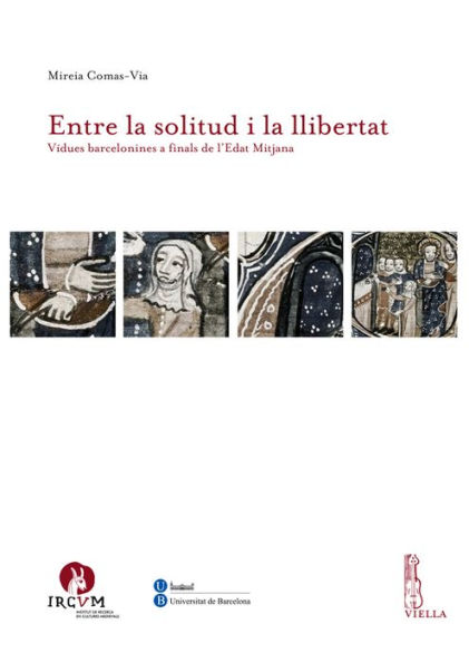 Entre la solitud i la llibertat: Vídues barcelonines a finals de l'Edat Mitjana