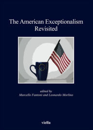 Title: The American Exceptionalism Revisited, Author: Marcello Fantoni