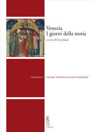 Title: Venezia. I giorni della storia, Author: Autori Vari