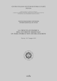 Title: La crescita economica dell'Occidente medievale: Un tema storico non ancora esaurito, Author: David Abulafia