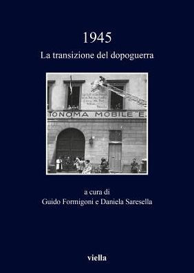 1945: La transizione del dopoguerra