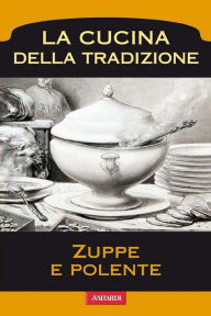 Title: Zuppe e polente, Author: AA.VV.