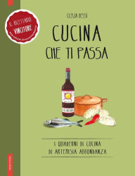 Title: Cucina che ti passa, Author: Clelia Dessì