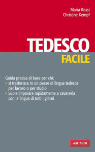 Title: Tedesco facile: Lingue facili, Author: ROSSI MARIA