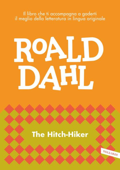 The Hitch-Hiker: impara l'inglese con Roald Dahl