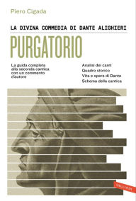 Title: Dante Alighieri. Commedia. Purgatorio: Piero Cigada, Author: Piero Cigada