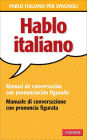 Hablo italiano: Manual de conversación con pronunciación figuada