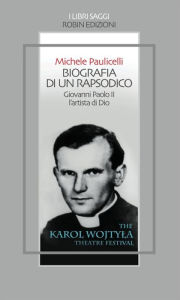 Title: Biografia di un rapsodico, Author: Michele Paulicelli