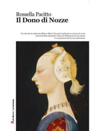 Title: Il Dono di Nozze, Author: Rossella Pacitto