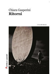 Title: Ritorni, Author: Chiara Gasperini