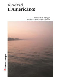 Title: L'Americano!, Author: Luca Crudi