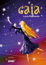 Title: Gaia, Author: Lucia Rapisarda