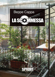 Title: La scommessa, Author: Beppe Cappa