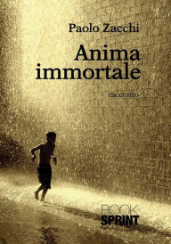 Title: Anima immortale, Author: Paolo Zacchi