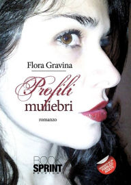 Title: Profili muliebri, Author: Flora Gravina