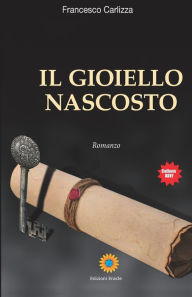 Title: Il gioiello nascosto, Author: Francesco Carlizza