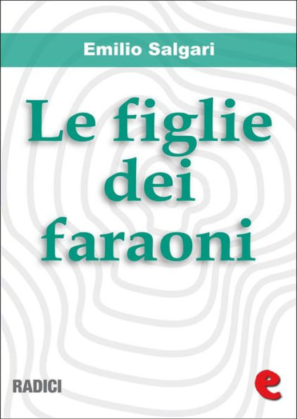 Le Figlie dei Faraoni