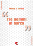 Alternative view 1 of Tre uomini in barca (per non parlare del cane) - Three Men in a Boat (To Say Nothing of the Dog)