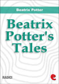 Title: Beatrix Potter's Tales, Author: Beatrix Potter