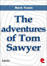 Title: The Adventures Of Tom Sawyer, Author: Mark Twain