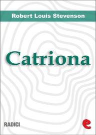 Title: Catriona, Author: Robert Louis Stevenson