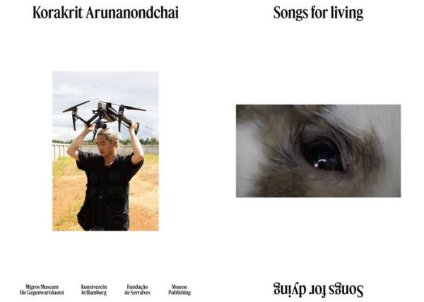 Korakrit Arunanondchai: Songs for Living Songs for Dying