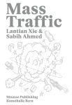Alternative view 1 of Lantian Xie & Sabih Ahmed: Mass Traffic