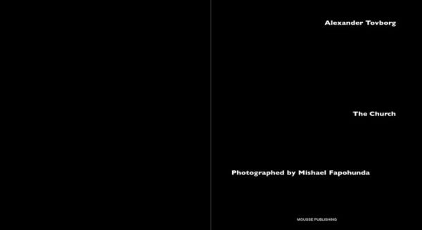 Alexander Tovborg: The Church: Photographed by Mishael Fapohunda