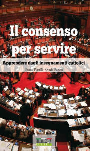 Title: II consenso per servire, Author: Franco Portelli