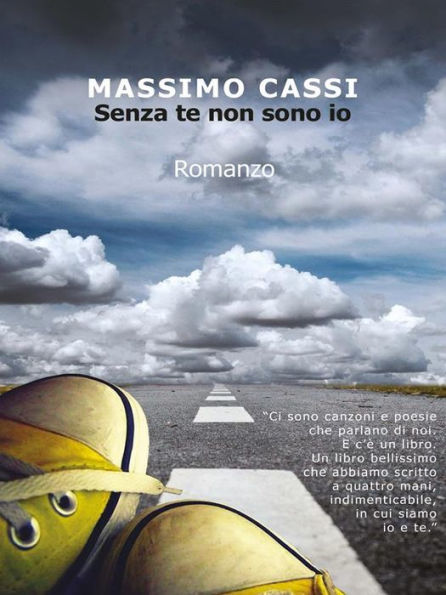 Senza te non sono io