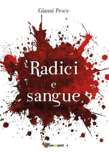 Radici e Sangue
