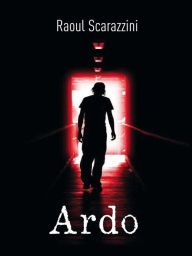 Title: Ardo, Author: Raoul Scarazzini