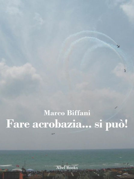 Fare acrobazia si può