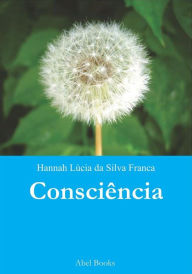 Title: Consciência, Author: Hannah Lùcia da Silva Franca