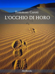 Title: L'occhio di Horo, Author: Tommaso Caroti