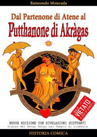 Title: Dal partenone di atene al putthanone di akràgas, Author: Raimondo Moncada