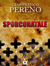 Title: Sporconatale, Author: Gianfranco Pereno