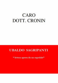 Title: Caro Dottor Cronin, Author: ubaldo sagripanti