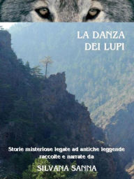 Title: La danza dei lupi, Author: Silvana Sanna