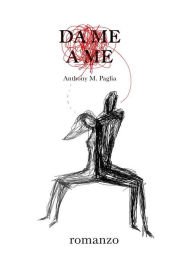 Title: Da me a me, Author: Anthony M. Paglia